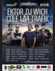 JAMES COLE, LA4, MIKE TRAFIK, DJ WICH A EKTOR!