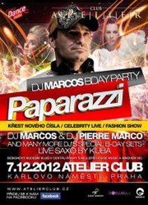 DJ MARCOS B-DAY & PAPARAZZI Party
