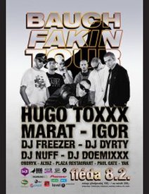HUGO TOXXX BAUCH FAKIN TOUR