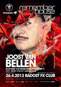 REMEMBER HOUSE EXCLUSIVE EDITION WITH JOOST