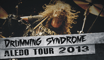 DRUMMING SYNDROME – ALEDO TOUR 2013 
