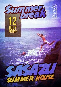 SaSaZu SUMMER HOUSE - Summer Break