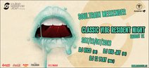 Soultrain Weekender - CLASSIC VIBE RESIDENT NIGHT