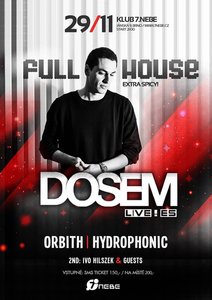 FULL HOUSE eXtRa sPiCy with DOSEM live! 29.11.2013 | 7.Nebe