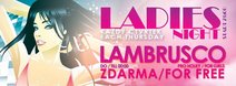 ★ LADIES NIGHT ČTVRTKY - LAMBRUSCO DO 00:00 PRO HOLKY ZDARMA