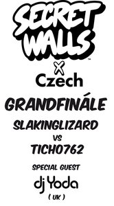 Secret Walls X Czech Grandfinále w/ Dj Yoda (UK)