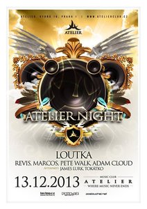 ✪ 13.12. ✪ ATELIER NIGHT ✪ LOUTKA, REVIS, MARCOS, PETE WALK,