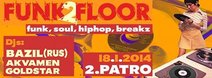 FUNK 2 FLOOR | DJs Bazil (Ru), Goldstar, Akvamen