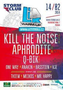 LIR Warmup w/ Kill The Noise (USA), Aphrodite (UK)
