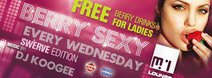	 ★FREE Berry Sexy Wednesdays★ 12.03 ★ @ M1 Lounge