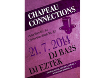 CHAPEAU CONNECTIONS - Dance club