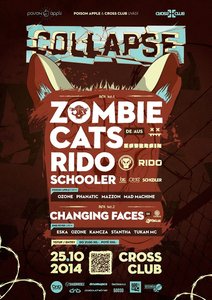 COLLAPSE with Zombie Cats, Rido, Changing Faces and many mor