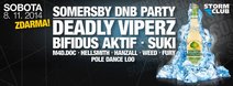 Somersby DNB Party w/ Deadly Viperz, Bifidus Aktif, Suki, Ha