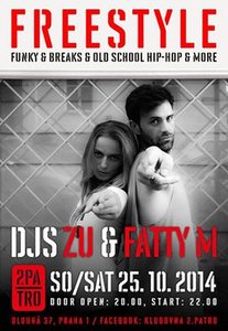 FREESTYLE | DJs: Zu &amp; Fatty M