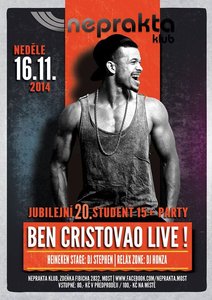 Neprakta klub - BEN CRISTOVAO LIVE / 20th STUDENT &quot;15+&