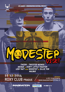 MODESTEP DJSET (UK) - 19.12.2014 - ROXY (PRESENTED BY IMAGIN