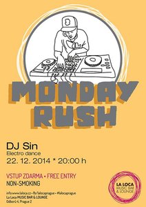 Monday Rush * DJ SIn / electro