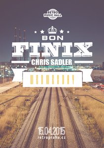 Chris Sadler &amp; Bon Finix