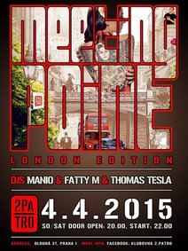 MEETING POINT | DJs: Manio, Fatty M, Thomas Tesla