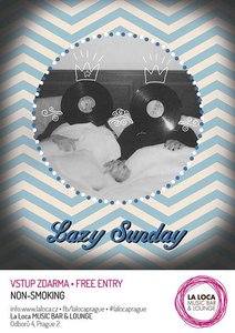 Lazy Sundays @ La Loca