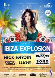 Ibiza Explosion @Sono Centrum: 19.6.2015 #EDM #House #Deep H