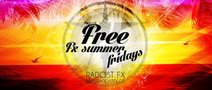 FREE FX SUMMER FRIDAYS