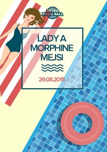 Lady A, Morpihe &amp; Mejsi