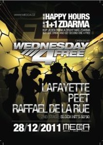 WEDNESDAY 4 FREE - DJs: LAFAYETTE, PEET, RAFFAEL DE LA RUE,